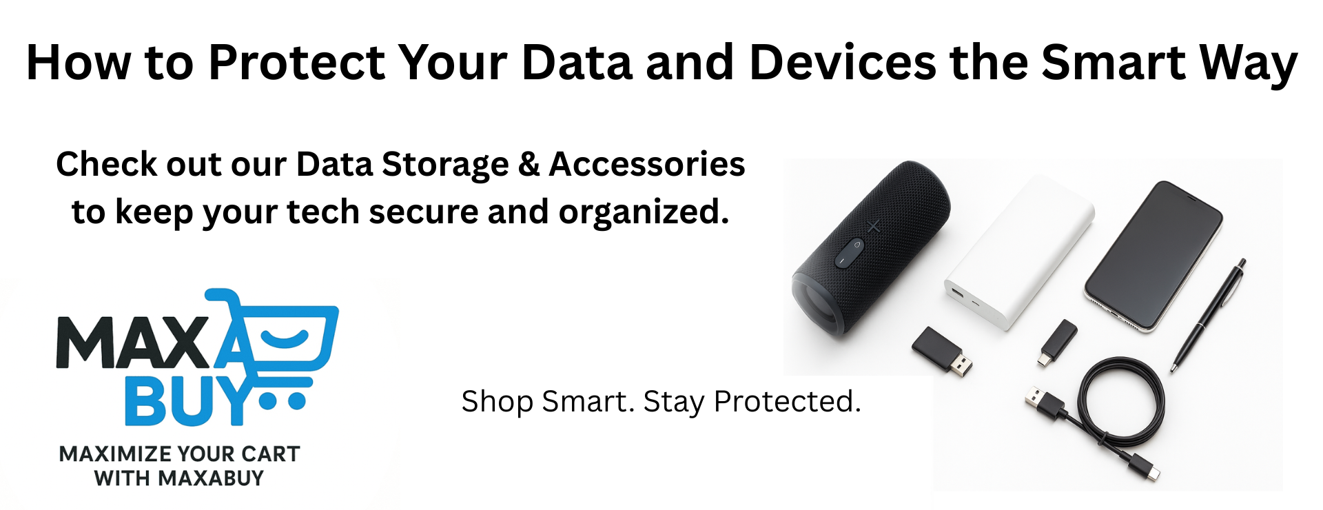 How to Protect Your Data and Devices the Smart Way